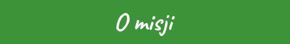 O misji